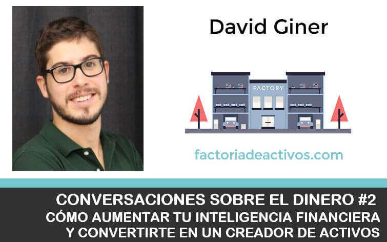 David Giner - conversaciones sobre el dinero